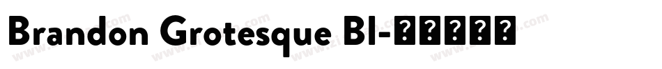 Brandon Grotesque Bl字体转换